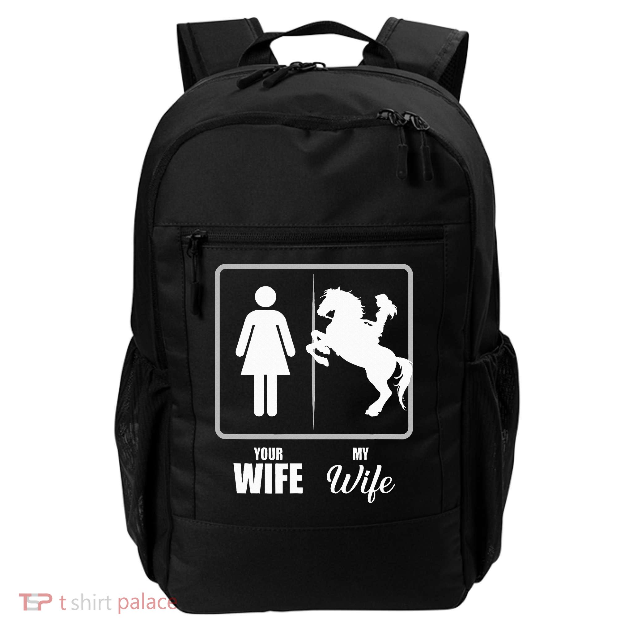Your Wife My Wife Horse Wife Valentine Backpack