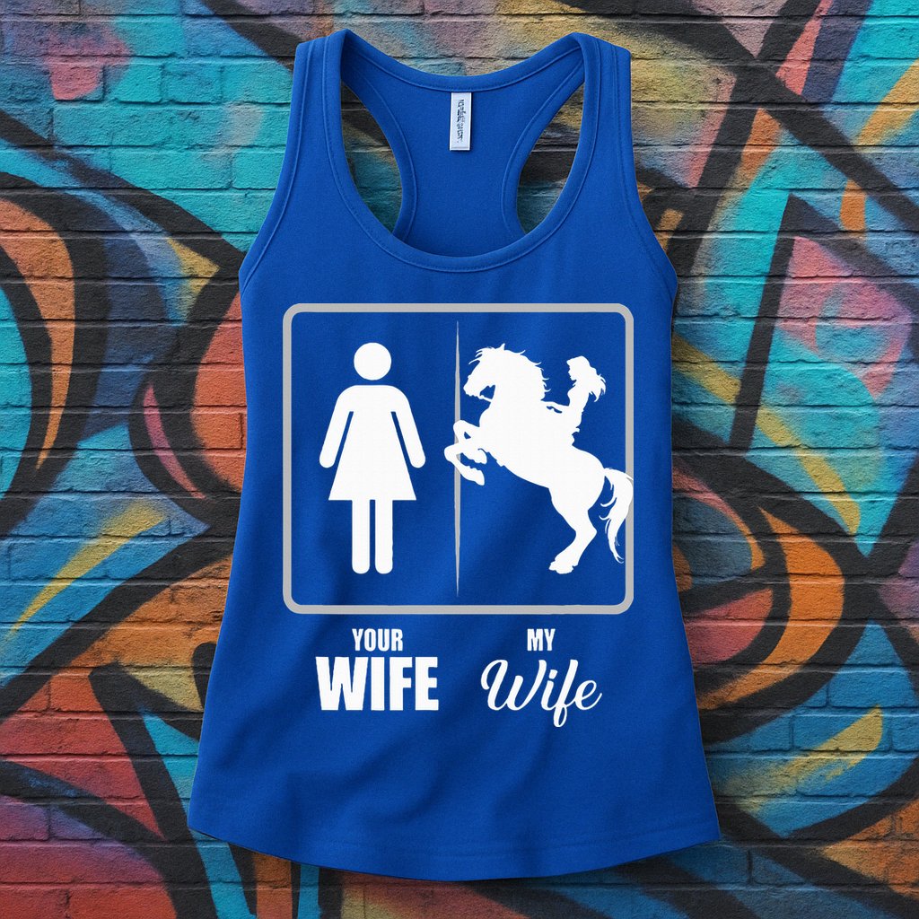 Your Wife My Wife Horse Wife Valentine Womens Tank Top
