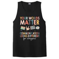 Your Words Matter Communication Looks Different For Everyone PosiCharge Competitor Tank