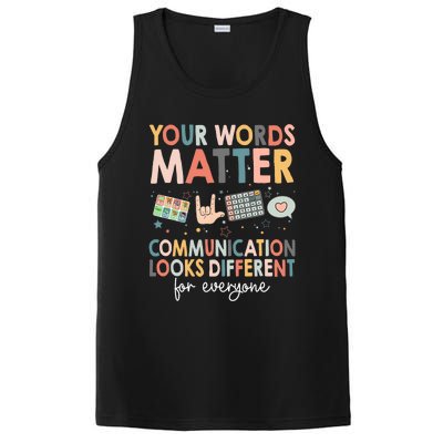 Your Words Matter Communication Looks Different For Everyone PosiCharge Competitor Tank