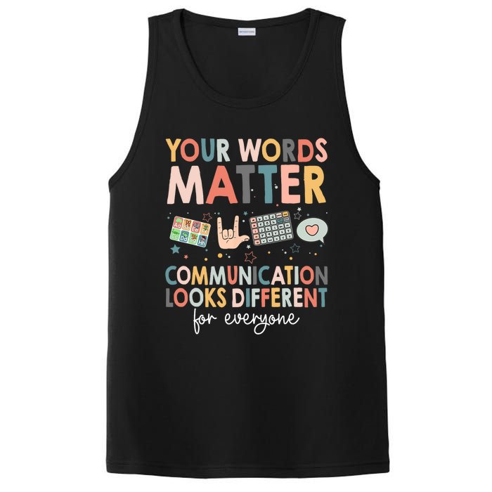 Your Words Matter Communication Looks Different For Everyone PosiCharge Competitor Tank