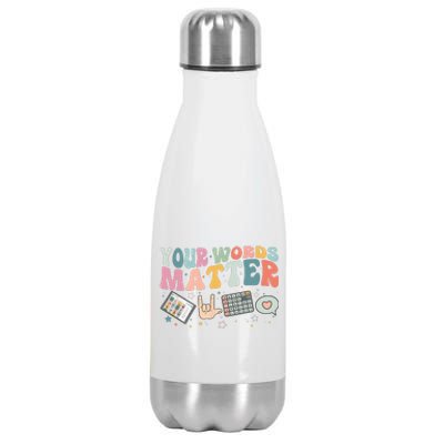 Your Words Matter Speech Therapy Language Pathologist Mental Stainless Steel Insulated Water Bottle