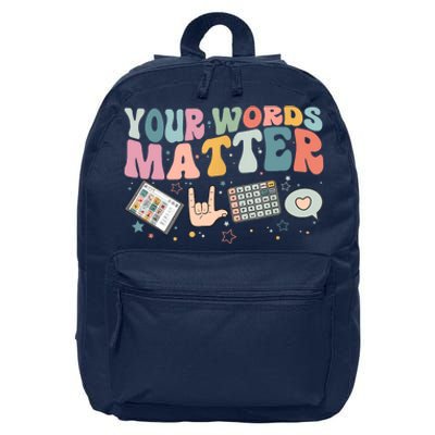 Your Words Matter Speech Therapy Language Pathologist Mental 16 in Basic Backpack