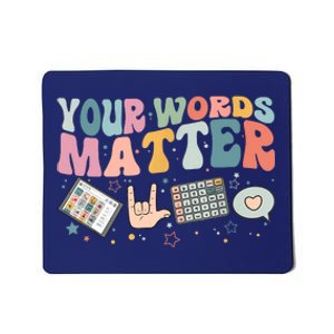 Your Words Matter Speech Therapy Language Pathologist Mental Mousepad