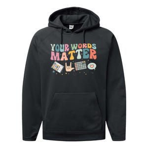 Your Words Matter Speech Therapy Language Pathologist Mental Performance Fleece Hoodie