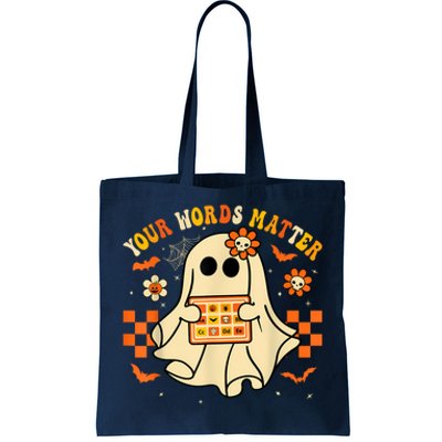 Your Words Matter Slp Speech Therapist Halloween Ghost Tote Bag