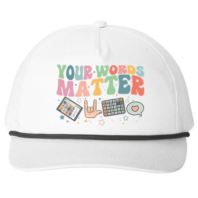 Your Words Matter Aac Sped Teacher Inclusion Snapback Five-Panel Rope Hat