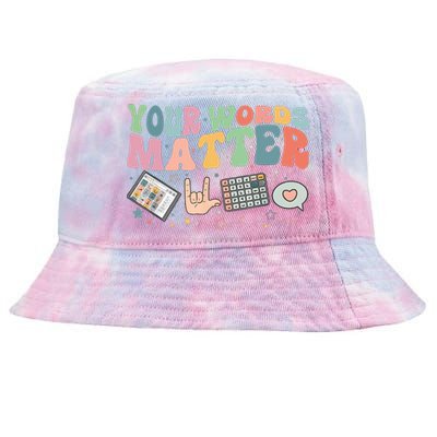 Your Words Matter Aac Sped Teacher Inclusion Tie-Dyed Bucket Hat