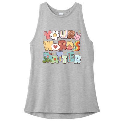 Your Words Matter Special Education Teacher Ladies PosiCharge Tri-Blend Wicking Tank