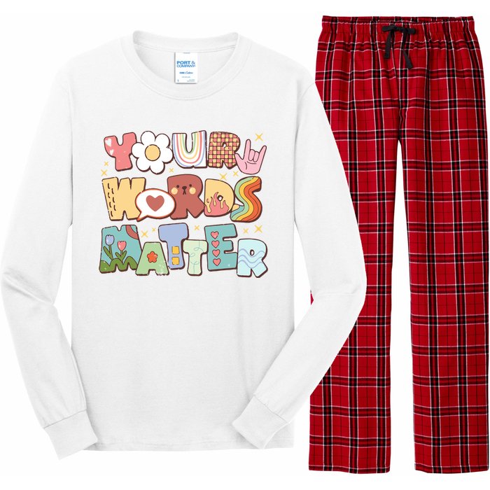 Your Words Matter Special Education Teacher Long Sleeve Pajama Set