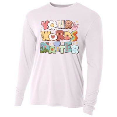 Your Words Matter Special Education Teacher Cooling Performance Long Sleeve Crew