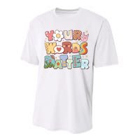 Your Words Matter Special Education Teacher Performance Sprint T-Shirt