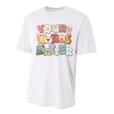 Your Words Matter Special Education Teacher Performance Sprint T-Shirt