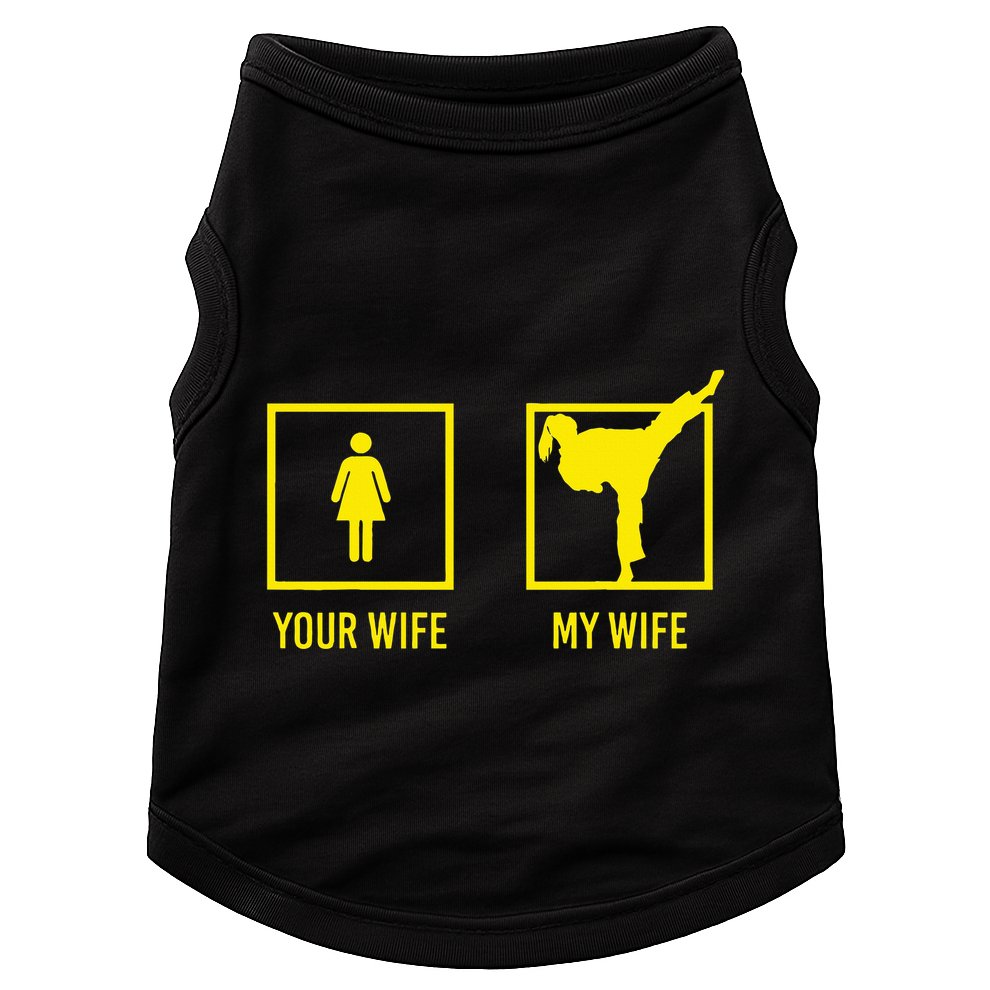 Your Wife My Wife Graphic Martial Arts Doggie Tank