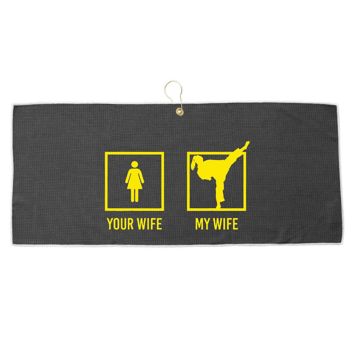 Your Wife My Wife Graphic Martial Arts Large Microfiber Waffle Golf Towel