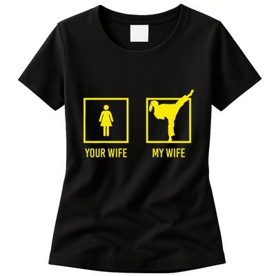Your Wife My Wife Graphic Martial Arts Womens T-Shirt