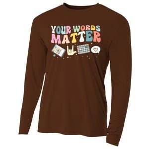 Your Words Matter Speech Therapy Language Pathologist Mental Cooling Performance Long Sleeve Crew