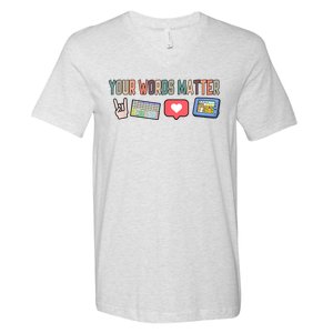 Your Words Matter AAC SPED Teacher Neurodiversity V-Neck T-Shirt