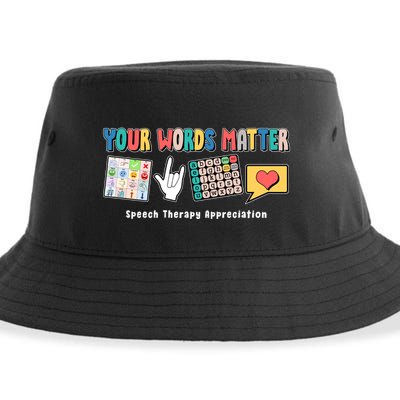 Your Words Matter Speech Therapy Appreciation Sustainable Bucket Hat