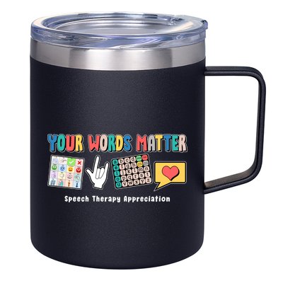 Your Words Matter Speech Therapy Appreciation 12oz Stainless Steel Coffee Mug