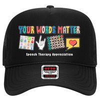 Your Words Matter Speech Therapy Appreciation Trucker Hat