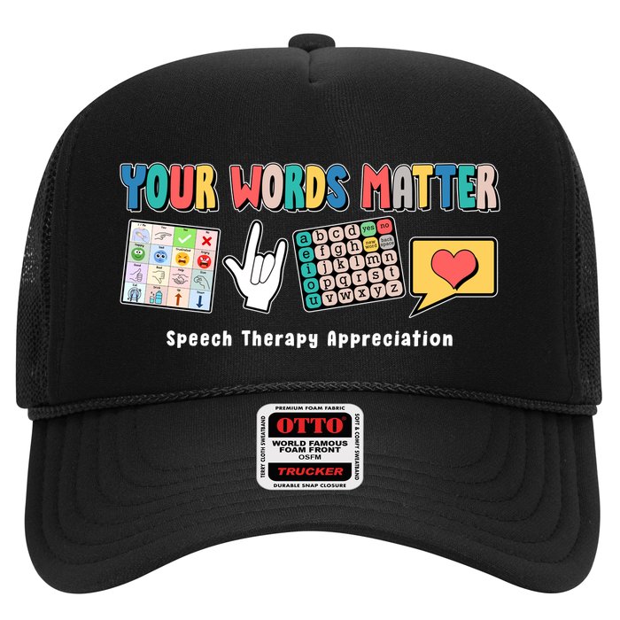Your Words Matter Speech Therapy Appreciation Trucker Hat