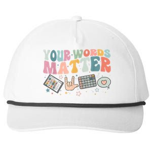 Your Words Matter Speech Therapy Language Pathologist Mental Snapback Five-Panel Rope Hat