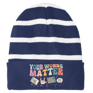 Your Words Matter Speech Therapy Language Pathologist Mental Striped Beanie with Solid Band