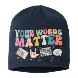 Your Words Matter Speech Therapy Language Pathologist Mental Sustainable Beanie