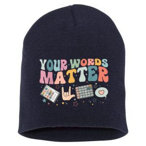 Your Words Matter Speech Therapy Language Pathologist Mental Short Acrylic Beanie