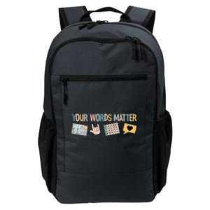 Your Words Matter Speech Therapy Appreciation Daily Commute Backpack