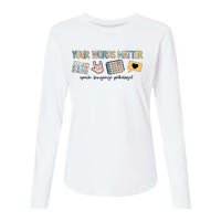 Your Words Matter Speech Therapy Appreciation Womens Cotton Relaxed Long Sleeve T-Shirt