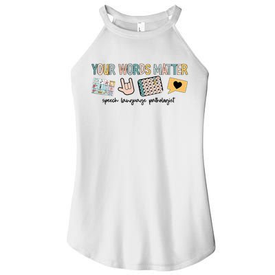 Your Words Matter Speech Therapy Appreciation Women's Perfect Tri Rocker Tank