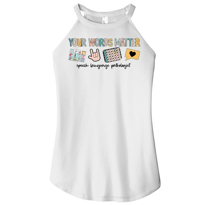 Your Words Matter Speech Therapy Appreciation Women's Perfect Tri Rocker Tank