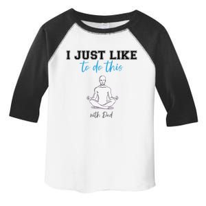 Yoga With My Father Gift Toddler Fine Jersey T-Shirt