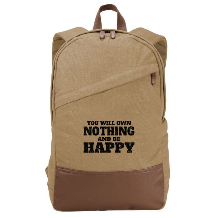 You Will Own Nothing And Be Happy Cotton Canvas Backpack