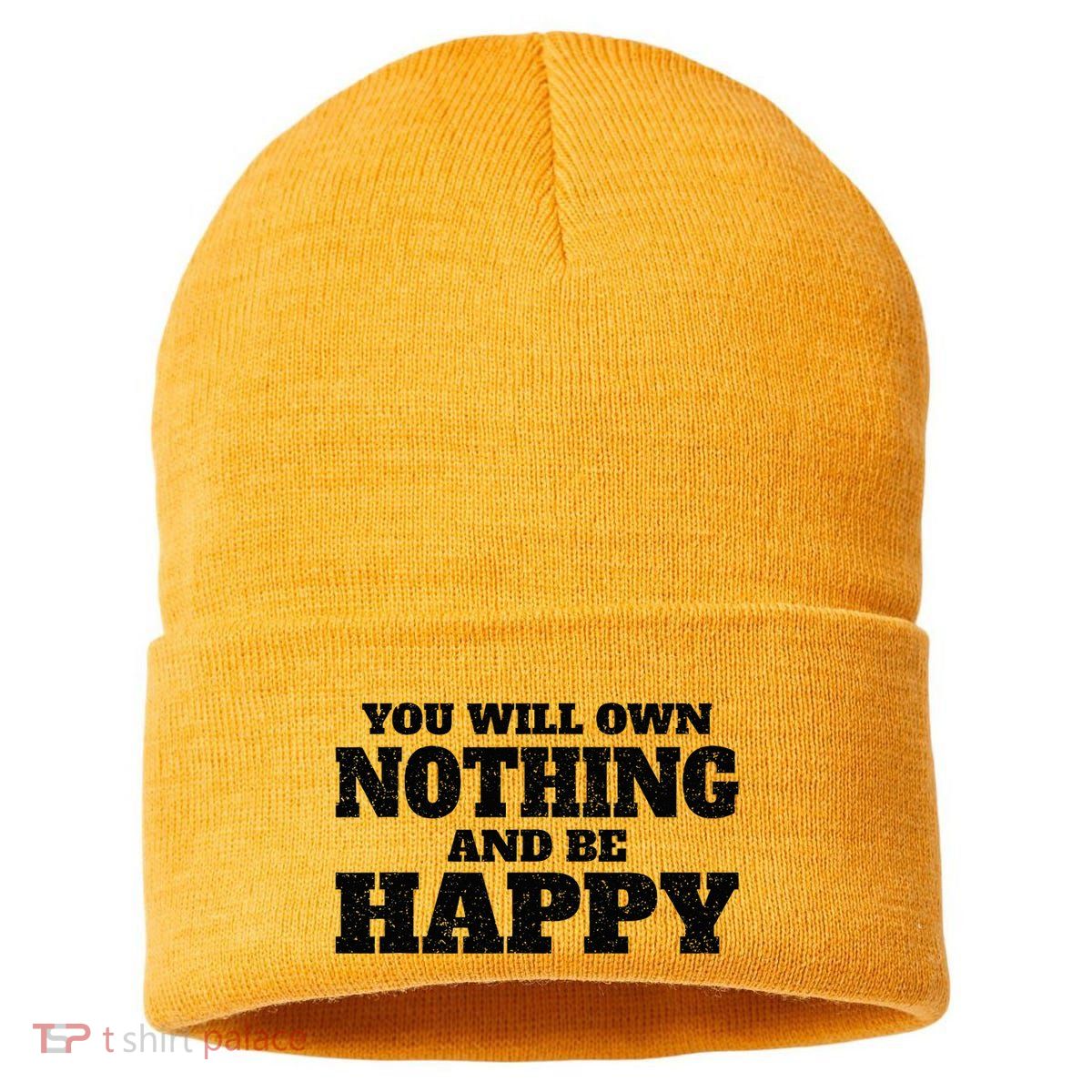 You Will Own Nothing And Be Happy Sustainable Knit Beanie