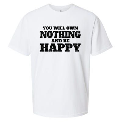 You Will Own Nothing And Be Happy Sueded Cloud Jersey T-Shirt