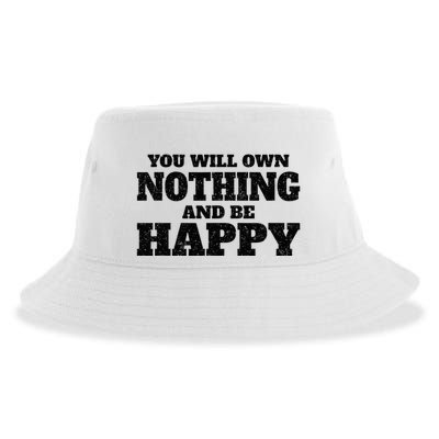 You Will Own Nothing And Be Happy Sustainable Bucket Hat