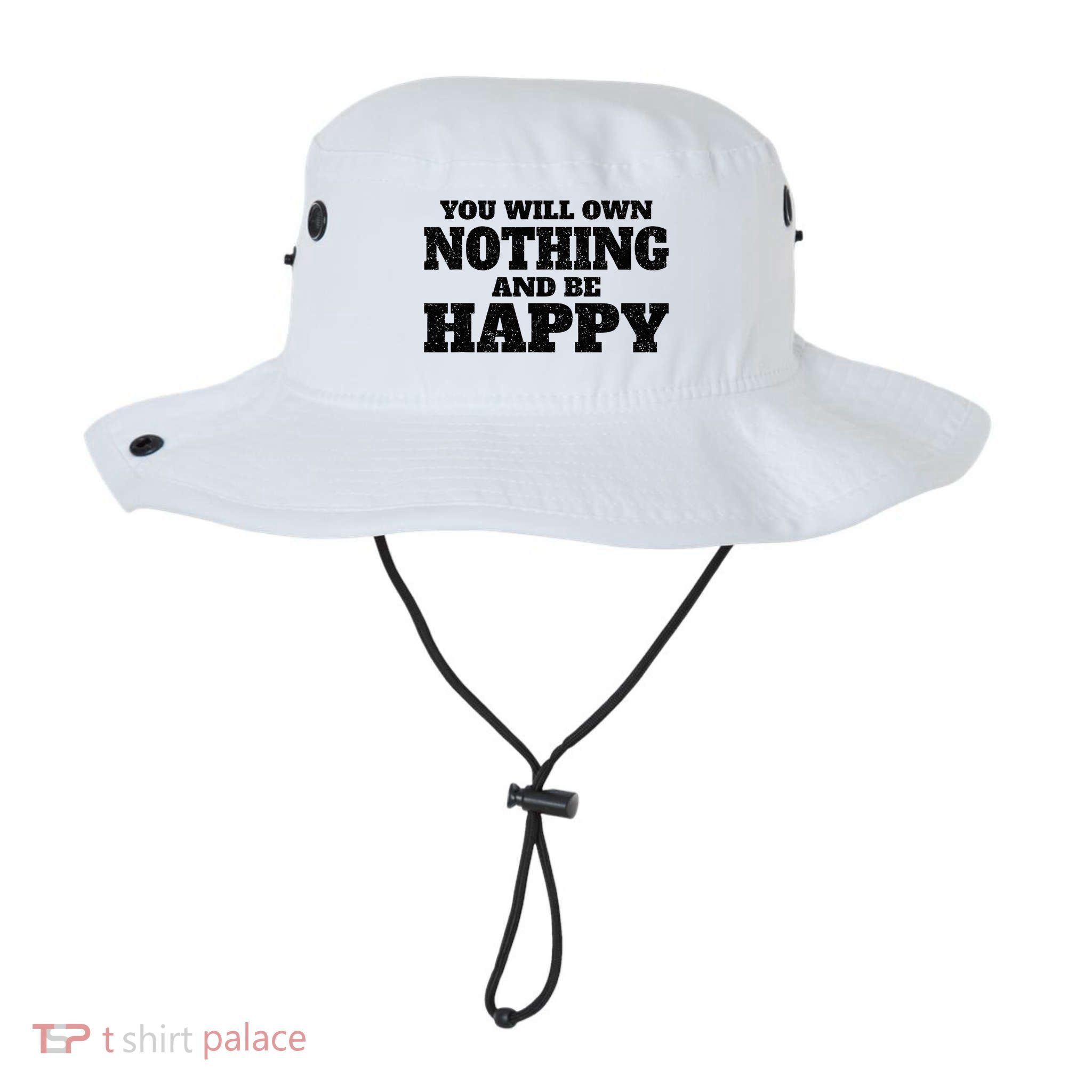 You Will Own Nothing And Be Happy Bucket Hat