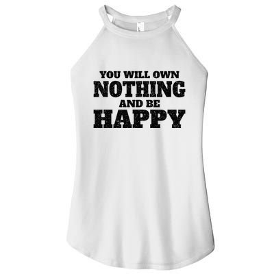 You Will Own Nothing And Be Happy Women's Perfect Tri Rocker Tank