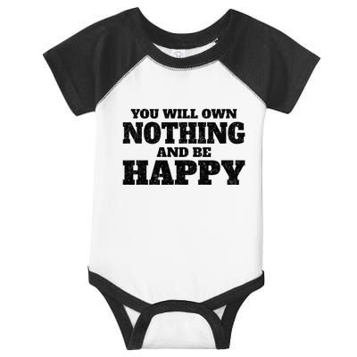 You Will Own Nothing And Be Happy Infant Baby Jersey Bodysuit