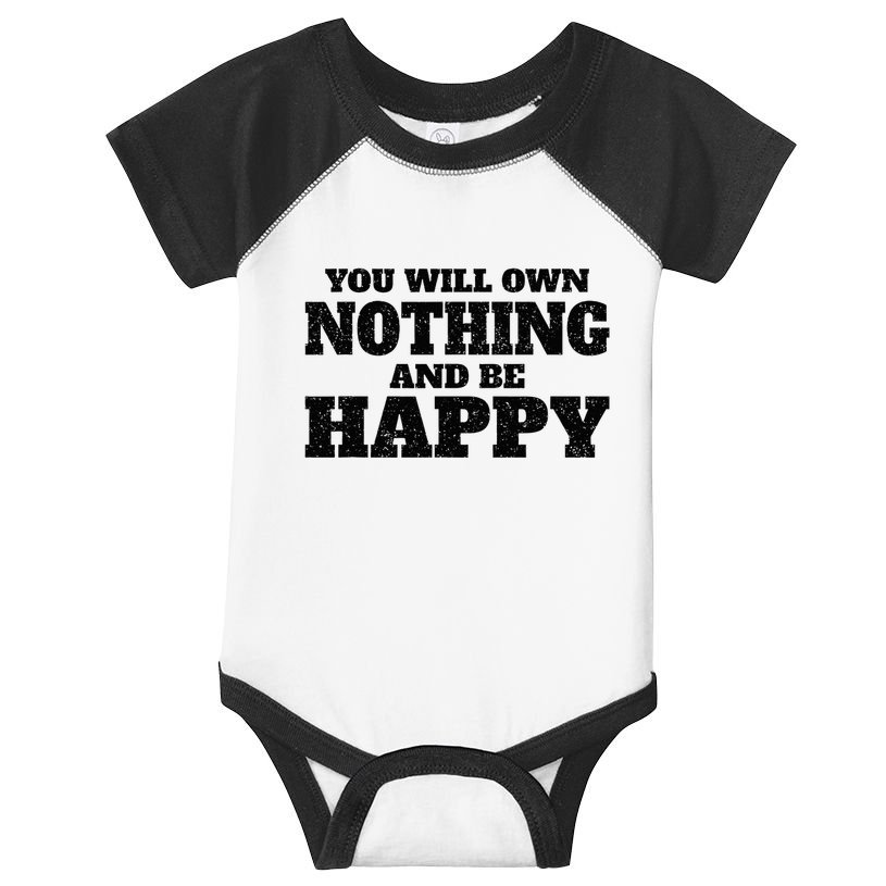 You Will Own Nothing And Be Happy Infant Baby Jersey Bodysuit