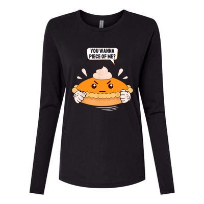 You Wanna Piece Of Me. Pumpkin Pie Lover Funny Thanksgiving Womens Cotton Relaxed Long Sleeve T-Shirt