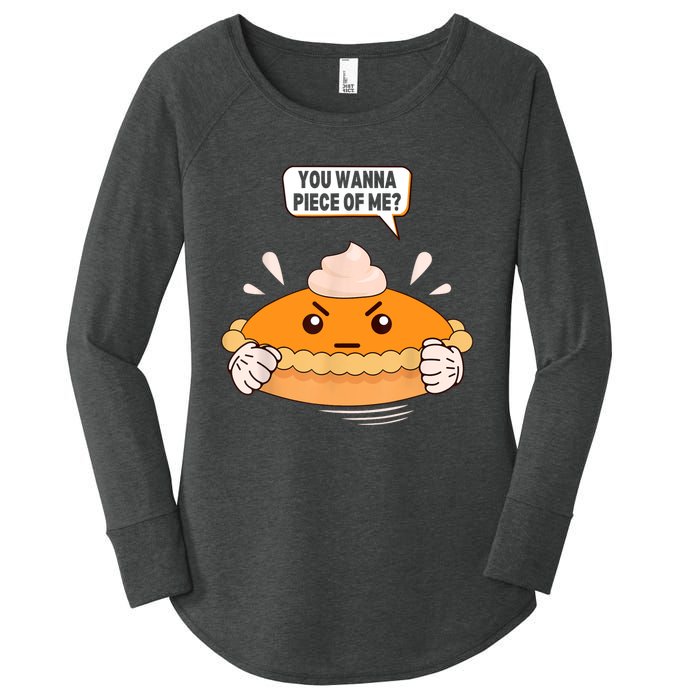 You Wanna Piece Of Me. Pumpkin Pie Lover Funny Thanksgiving Women's Perfect Tri Tunic Long Sleeve Shirt