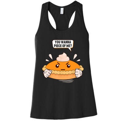 You Wanna Piece Of Me. Pumpkin Pie Lover Funny Thanksgiving Women's Racerback Tank