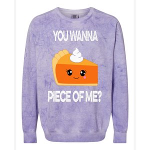 You Wanna Piece of Me Funny Pumpkin Pie Thanksgiving Colorblast Crewneck Sweatshirt