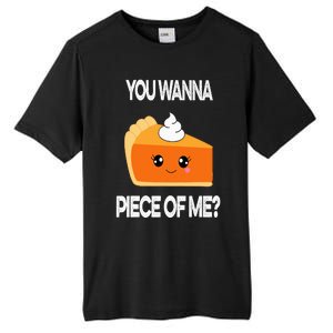 You Wanna Piece of Me Funny Pumpkin Pie Thanksgiving Tall Fusion ChromaSoft Performance T-Shirt