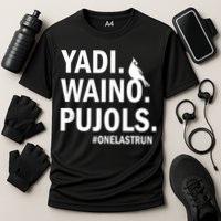 Yadi Waino Pujols #Onelastrun Baseball Softball Cooling Performance Crew T-Shirt
