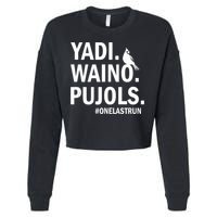 Yadi Waino Pujols #Onelastrun Baseball Softball Cropped Pullover Crew